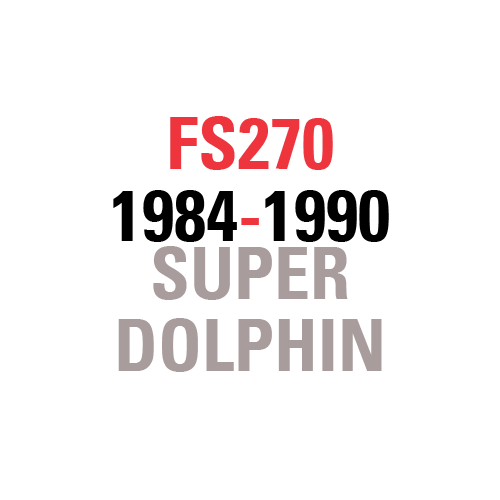 FS270 1984-1990 SUPER DOLPHIN